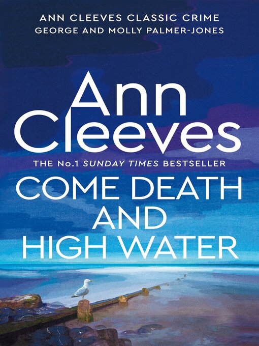 Title details for Come Death and High Water by Ann Cleeves - Available